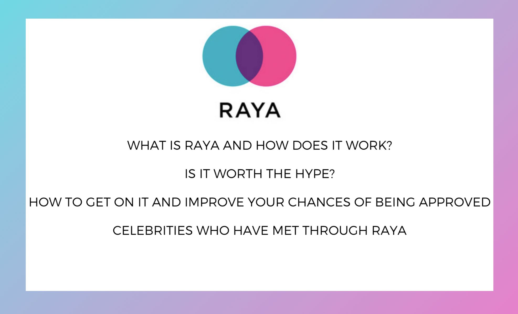 Raya Dating App Review and How to Get Accepted